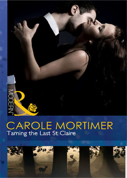Скачать книгу Taming the Last St Claire