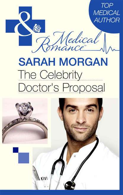 Скачать книгу The Celebrity Doctor's Proposal