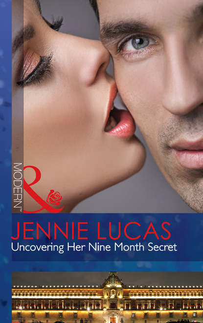 Скачать книгу Uncovering Her Nine Month Secret