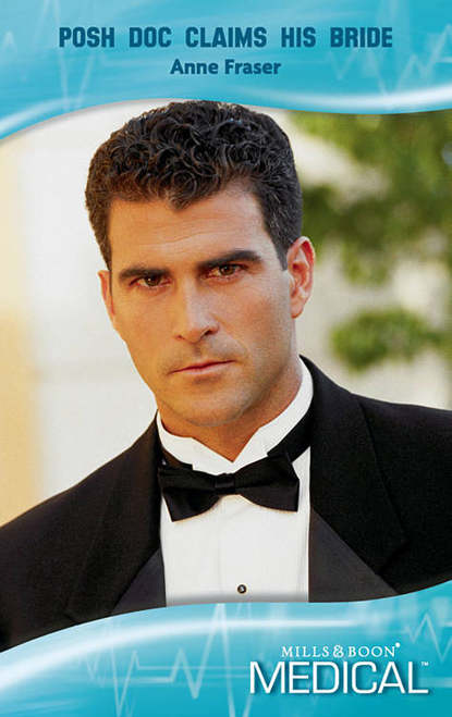 Скачать книгу Posh Doc Claims His Bride