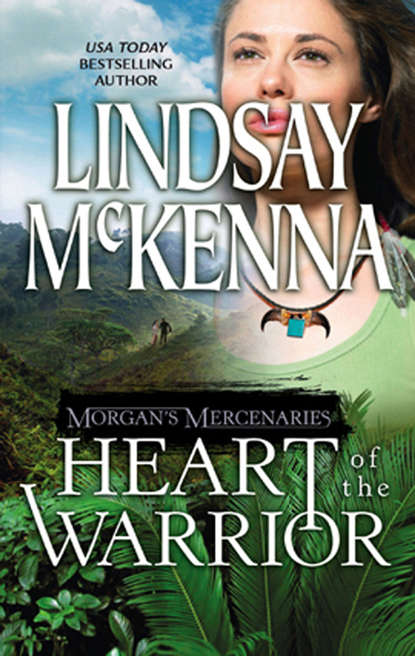 Скачать книгу Morgan's Mercenaries: Heart of the Warrior