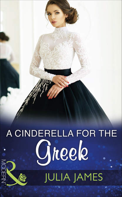 Скачать книгу A Cinderella For The Greek
