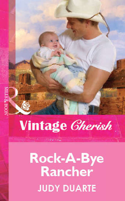 Скачать книгу Rock-A-Bye Rancher