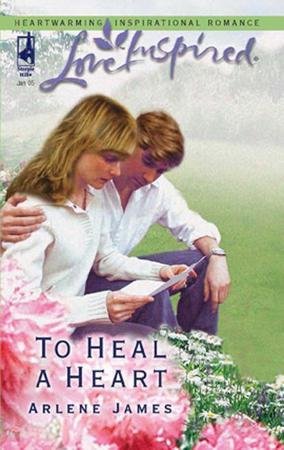 Скачать книгу To Heal a Heart