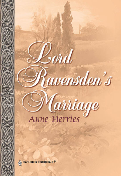 Скачать книгу Lord Ravensden's Marriage