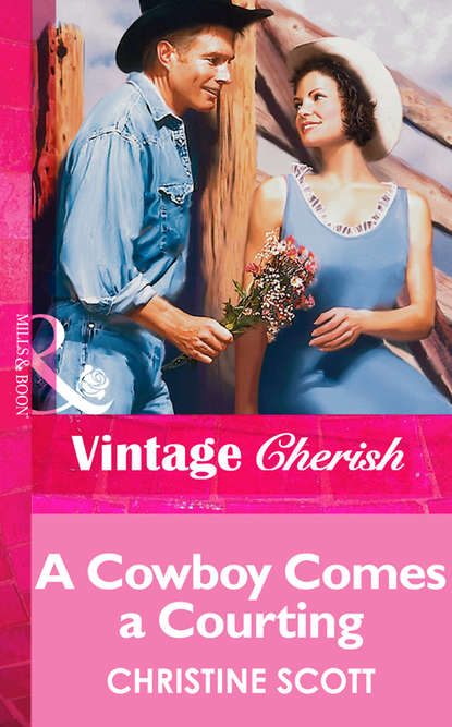 Скачать книгу A Cowboy Comes A Courting