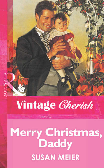 Скачать книгу Merry Christmas, Daddy