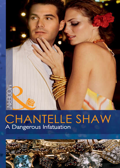 Скачать книгу A Dangerous Infatuation