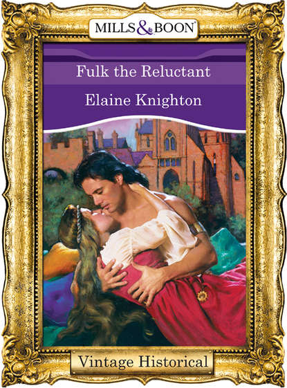 Скачать книгу Fulk The Reluctant