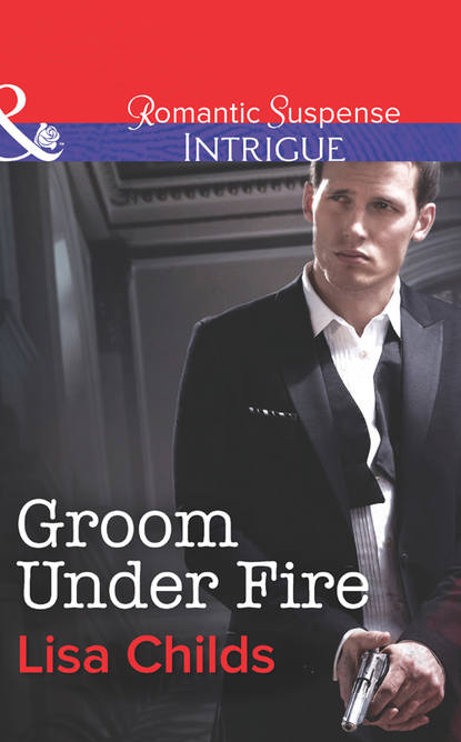 Скачать книгу Groom Under Fire