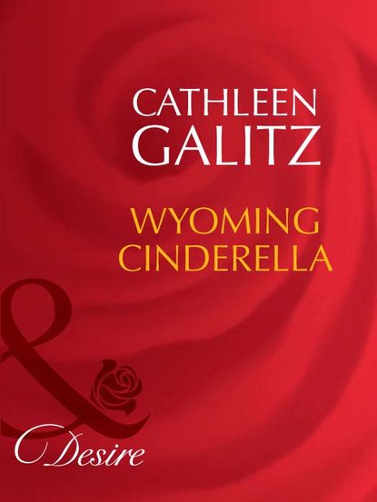 Скачать книгу Wyoming Cinderella