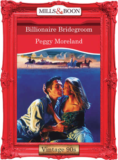 Скачать книгу Billionaire Bridegroom