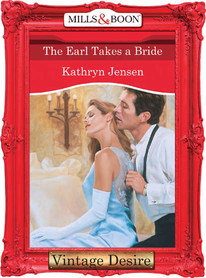 Скачать книгу The Earl Takes A Bride