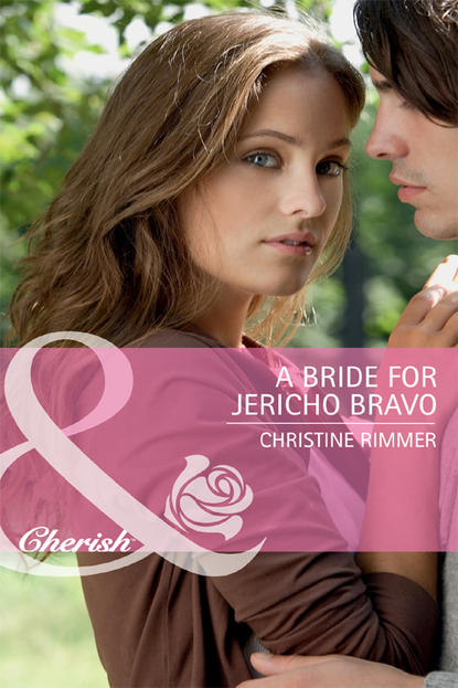 Скачать книгу A Bride for Jericho Bravo