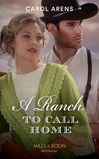 Скачать книгу A Ranch To Call Home