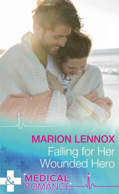 Скачать книгу Falling For Her Wounded Hero