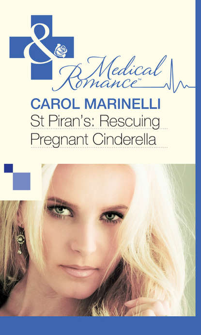 Скачать книгу St Piran’s: Rescuing Pregnant Cinderella