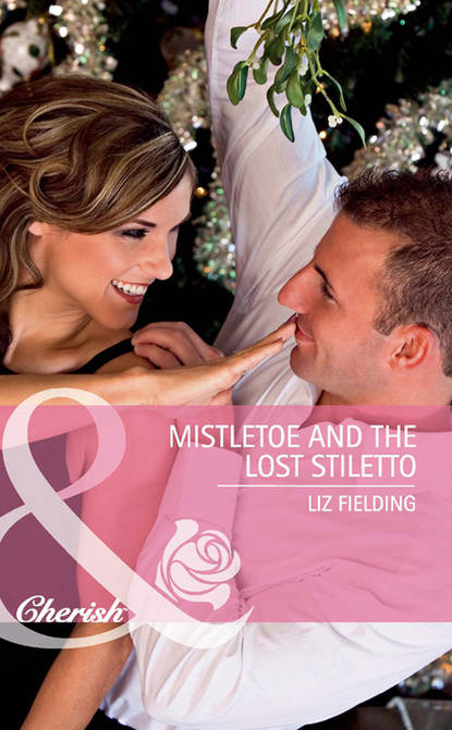 Скачать книгу Mistletoe and the Lost Stiletto