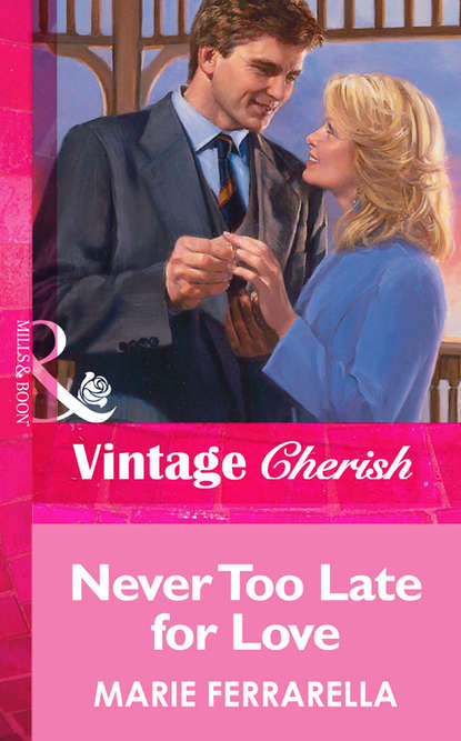 Скачать книгу Never Too Late for Love