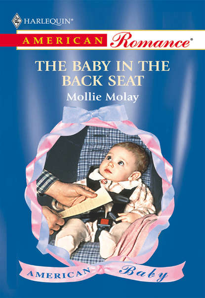 Скачать книгу The Baby In The Back Seat