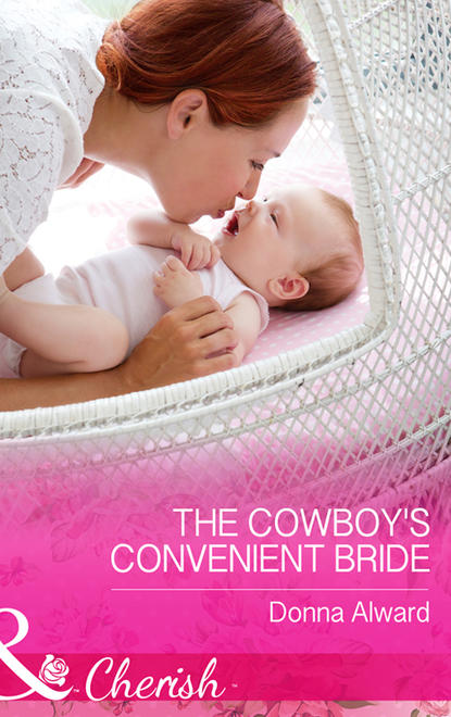 Скачать книгу The Cowboy's Convenient Bride