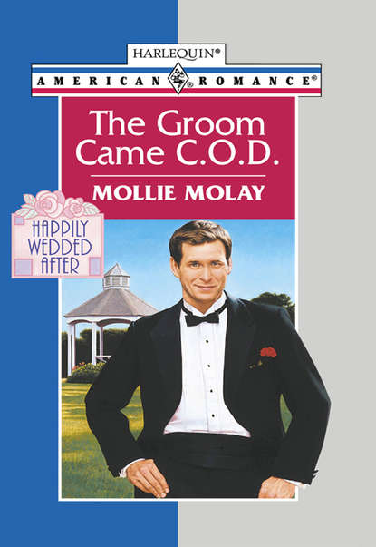 Скачать книгу The Groom Came C.o.d.