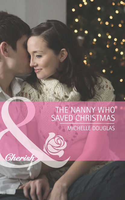 Скачать книгу The Nanny Who Saved Christmas