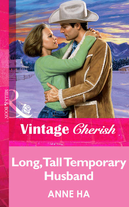 Скачать книгу Long, Tall Temporary Husband