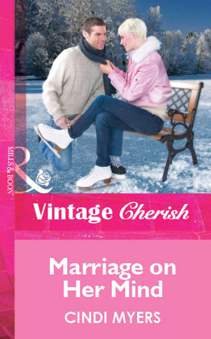 Скачать книгу Marriage on Her Mind