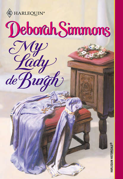 Скачать книгу My Lady De Burgh