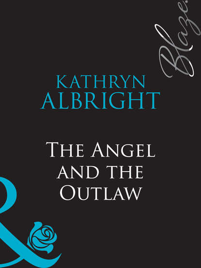 Скачать книгу The Angel and the Outlaw