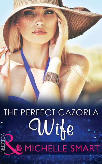 Скачать книгу The Perfect Cazorla Wife