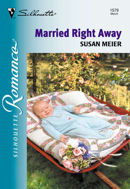 Скачать книгу Married Right Away