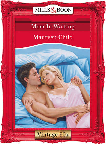 Скачать книгу Mom In Waiting
