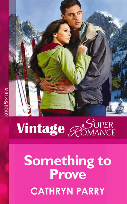 Скачать книгу Something to Prove