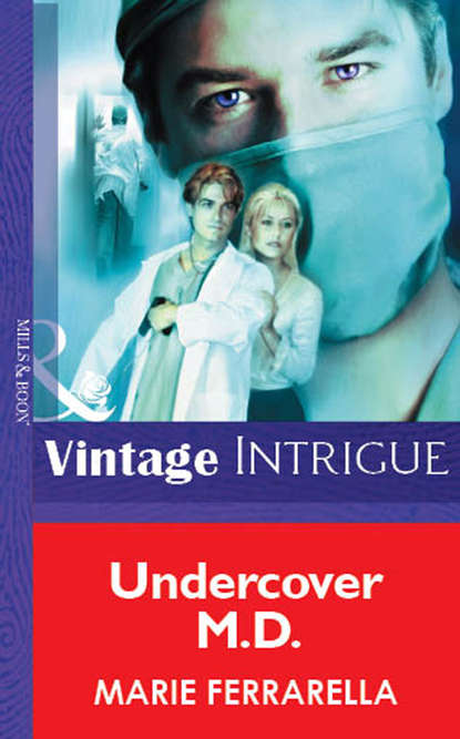 Скачать книгу Undercover M.D.