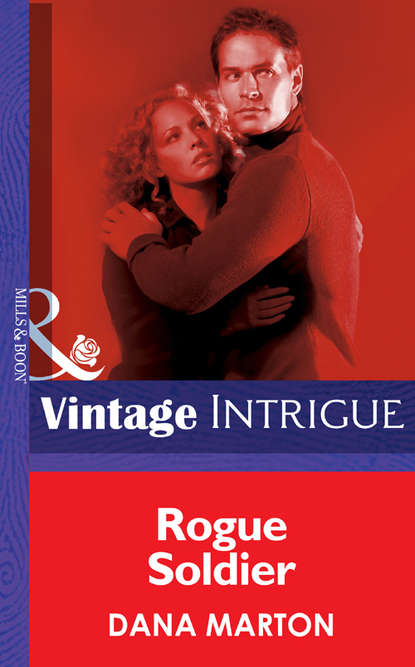 Скачать книгу Rogue Soldier