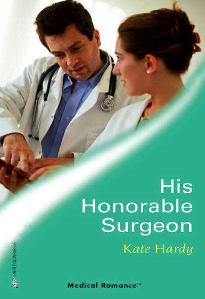 Скачать книгу His Honourable Surgeon