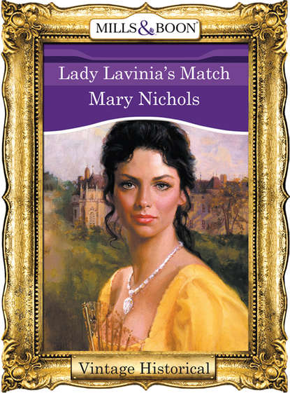 Скачать книгу Lady Lavinia's Match