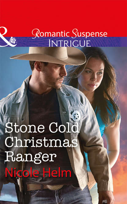 Скачать книгу Stone Cold Christmas Ranger