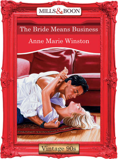 Скачать книгу The Bride Means Business