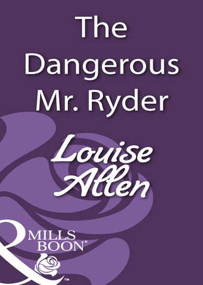 Скачать книгу The Dangerous Mr Ryder
