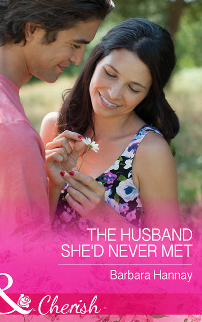 Скачать книгу The Husband She'd Never Met