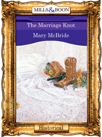 Скачать книгу The Marriage Knot