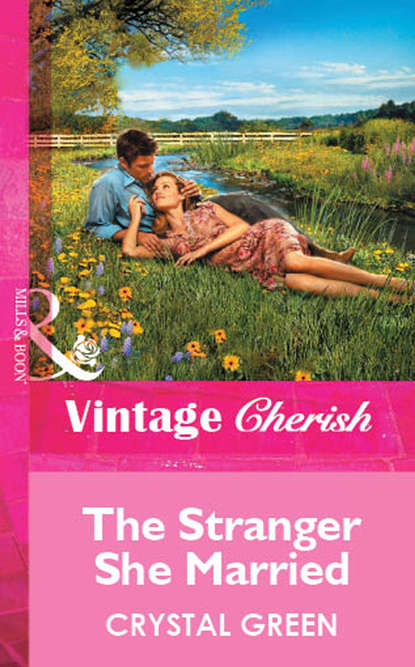 Скачать книгу The Stranger She Married
