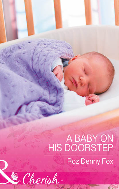 Скачать книгу A Baby On His Doorstep
