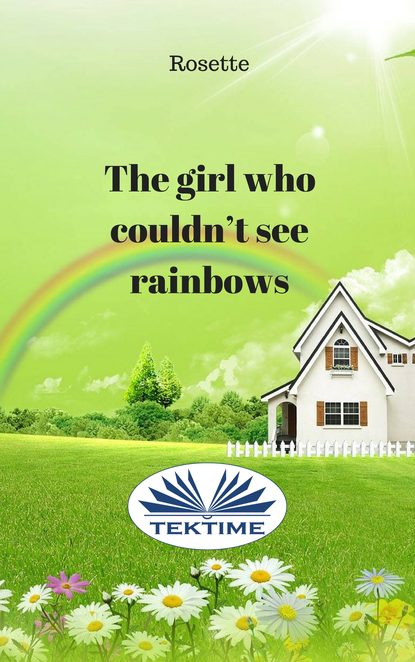 The Girl Who Couldn'T See Rainbows