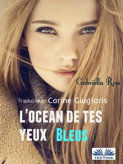 Скачать книгу L'Océan De Tes Yeux Bleus