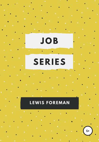 Скачать книгу Job Series. Full