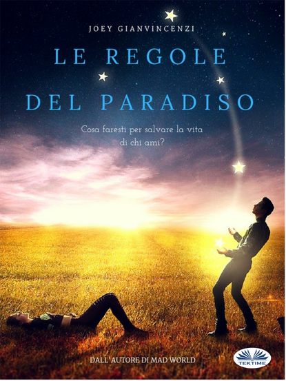 Скачать книгу Le Regole Del Paradiso
